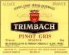 2005 Trimbach Pinot Gris Reserve Alsace - click image for full description