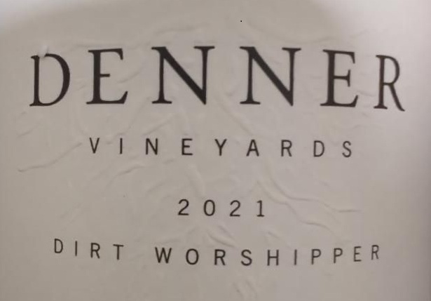 2021 Denner Vineyards The Dirt Worshipper Paso Robles, USA - click image for full description